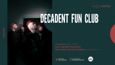 Decadent Fun Club | koncert w Letnim Ogródku Kulturalnym 02.06.2023