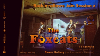Rock'n'rollowe Jam Session z The FoxCats 11.06.2023