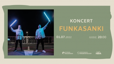 FUNKASANKI- Koncert w Letnim Ogródku Kulturalnym 01.07.2022